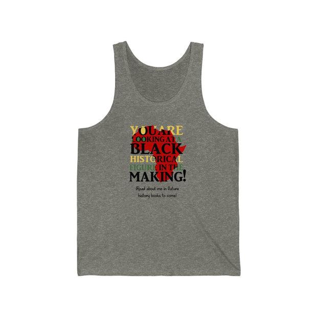 You Are Looking At Black Histrical Figure In The Making Women Tank Top