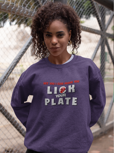 Lick Your Plate Women Sweatshirt
