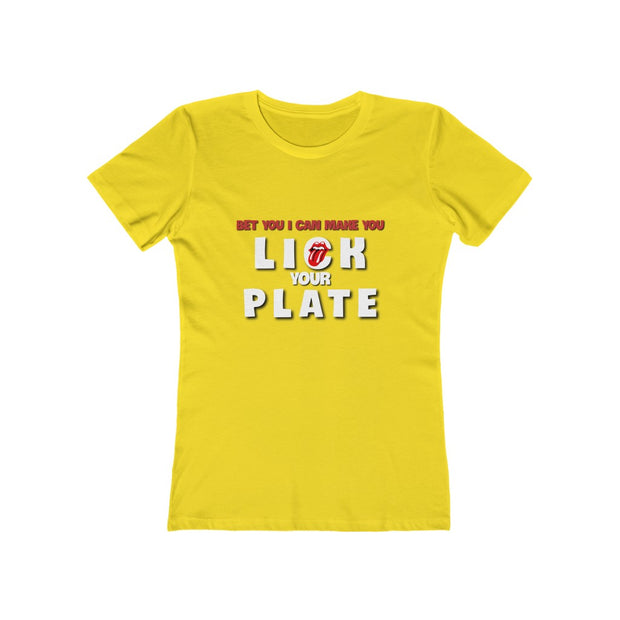 Lick Your Plate Women T-Shirt