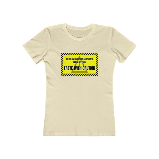 Taste With Caution Women T-Shirt